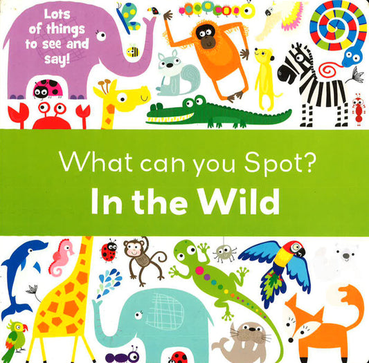 In The Wild (What Can You Spot?)