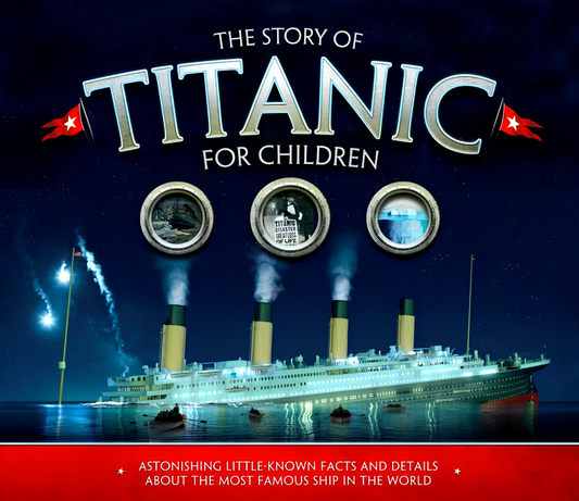 The Story Of Titanic For Children