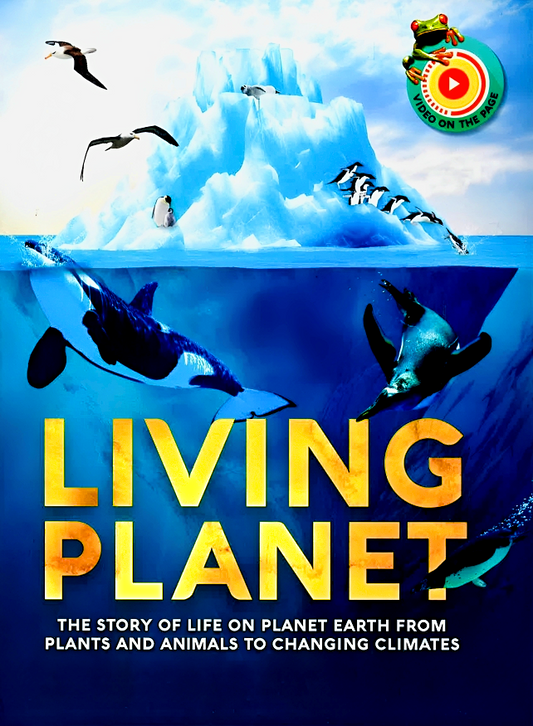 Living Planet : The Story of Survival on Planet Earth from Natural Disasters to Climate Change