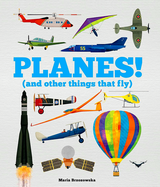 Planes! (& Other Things That Fly)