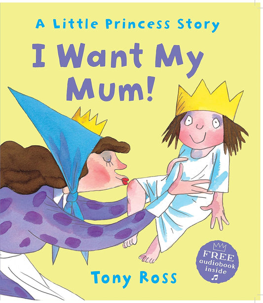 A Little Princess Story: I Want My Mum!
