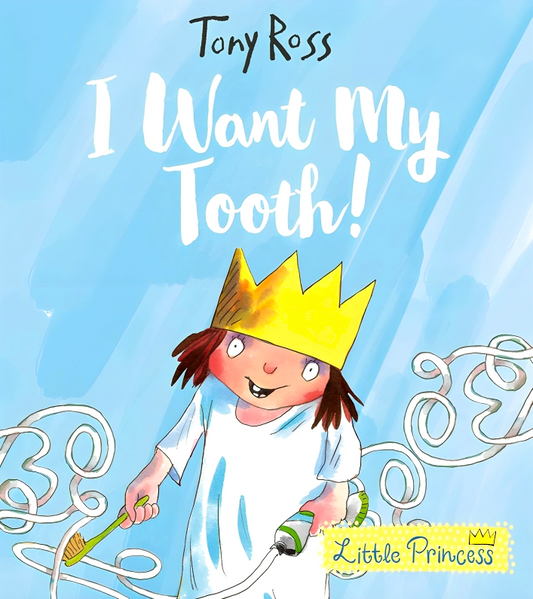 Little Princess: I Want My Tooth!