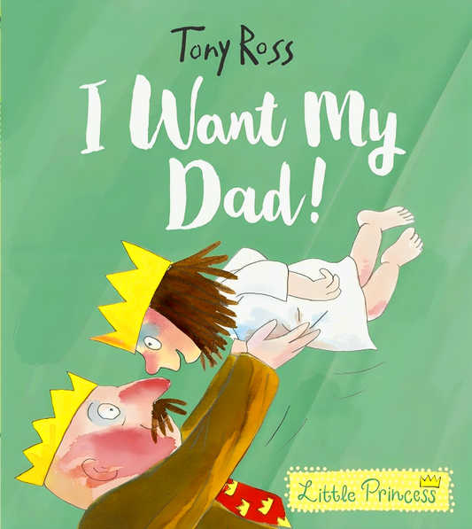 Little Princess: I Want My Dad!