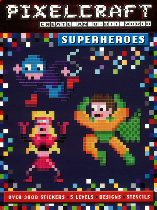 Pixelcraft Superheroes