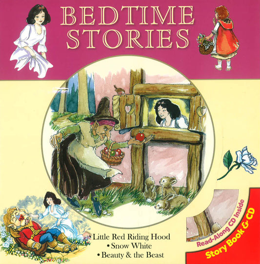 Bed Time Stories : Little Red Riding Hood . Snow White And Beauty & The Beast