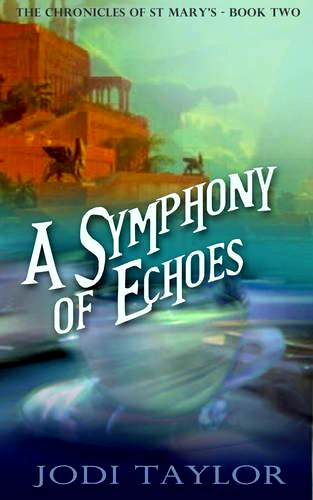 A Symphony Of Echoes - Chronicles Of St. Marys #2