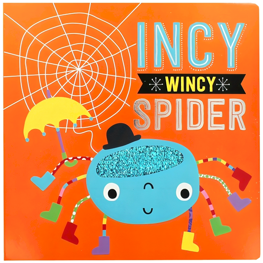 Touch And Feel Nursery Rhymes: Incy Wincy Spider