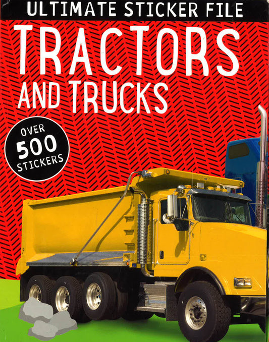 Ultimate Sticker File: Tractors And Trucks
