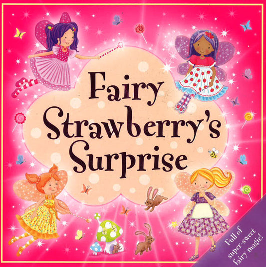 Board Books Midi: Cupcake Fairies: Fairy Strawberry'S Surprise
