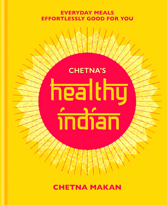 Chetna's Healthy Indian