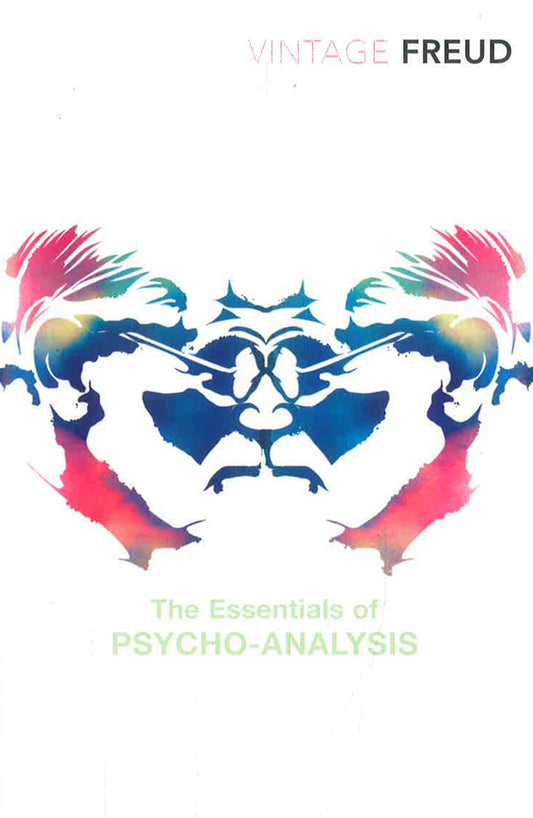 Vintage Freud: Essentials Of Psycho-Analysis