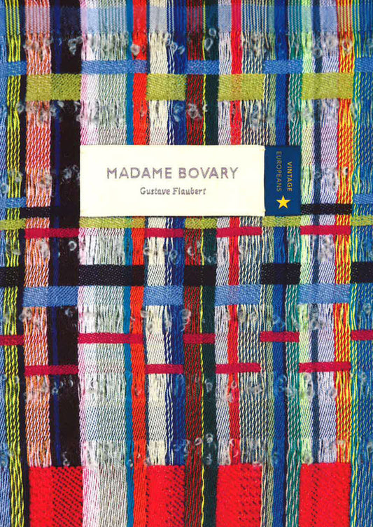 Madame Bovary (Vintage Classic Europeans Series)