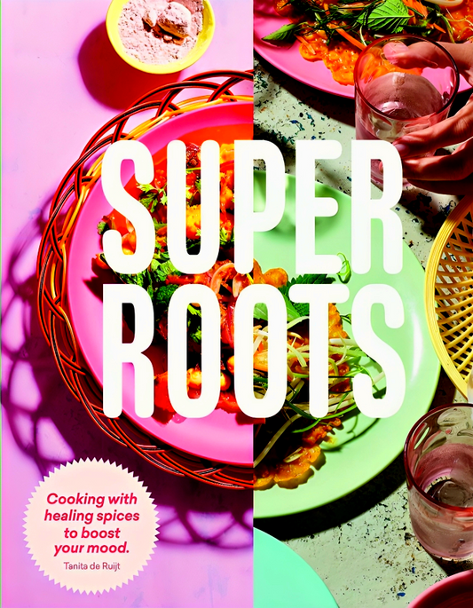Super Roots: Cooking With Healing Spices To Boost Your Mood