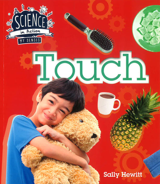 Science In Action: My Senses - Touch