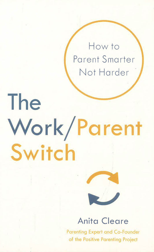 The Work/Parent Switch