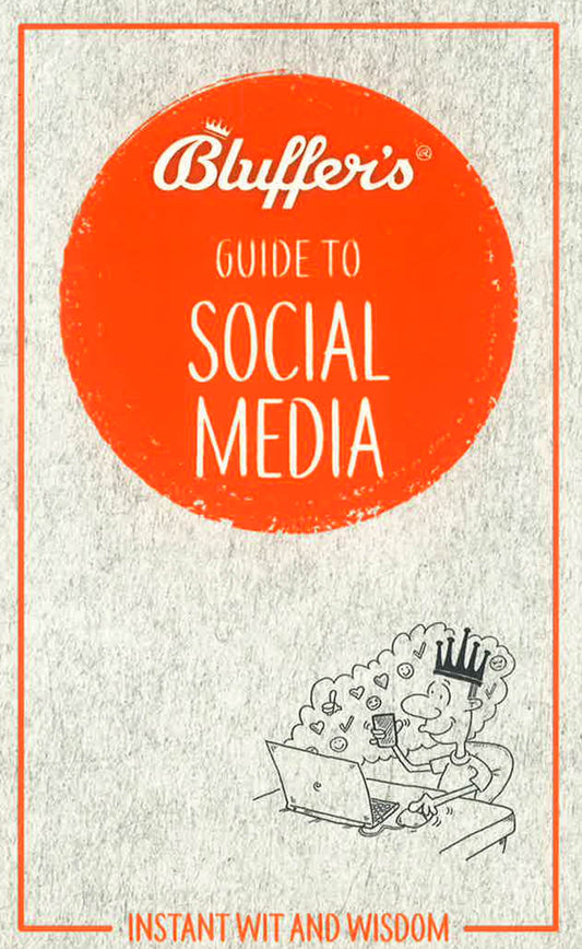 Bluffer's Guide To Social Media
