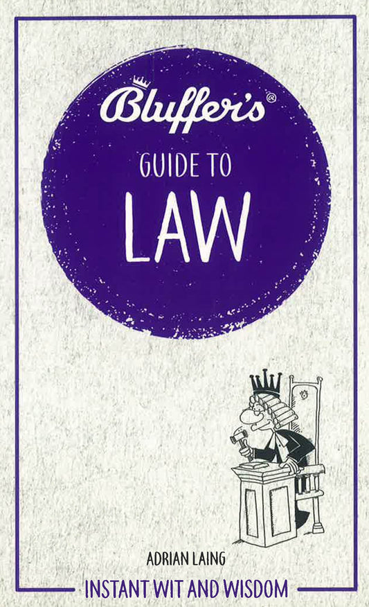 Bluffer's Guide To Law