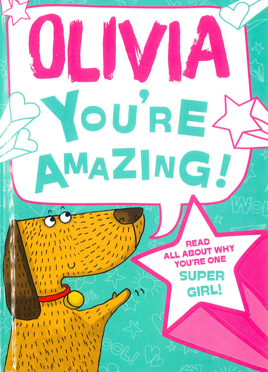 Olivia You're Amazing
