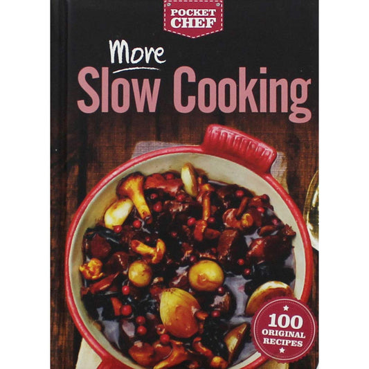 More Slow Cooking