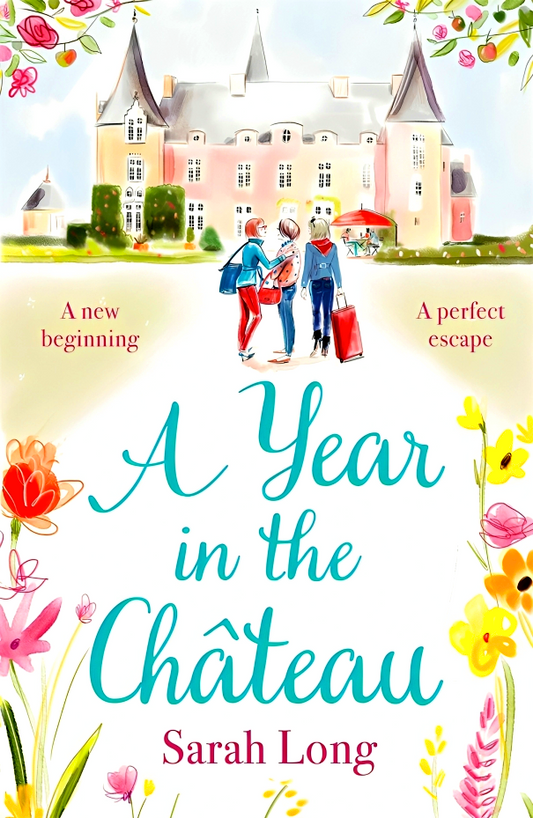 A Year In The Chateau