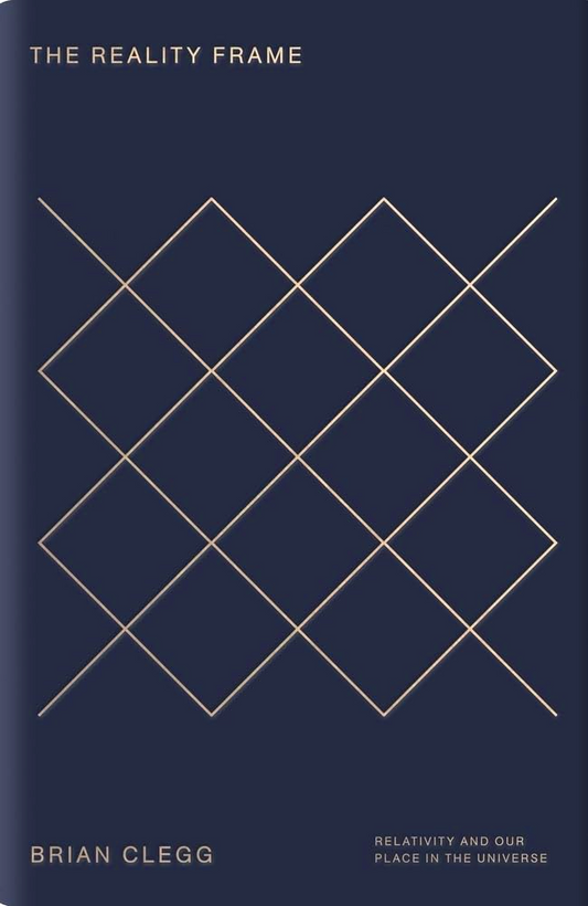 Reality Frame: Relativity & Our Place In The Universe