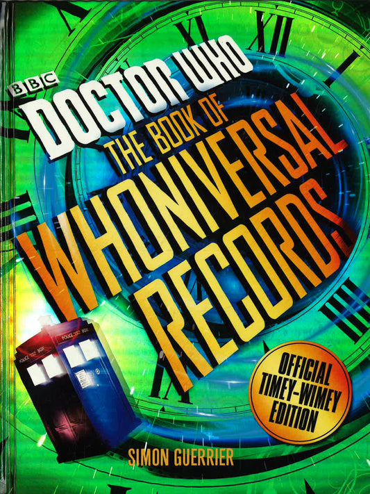 Doctor Who: The Doctor Who Book Of Whoniversal Records