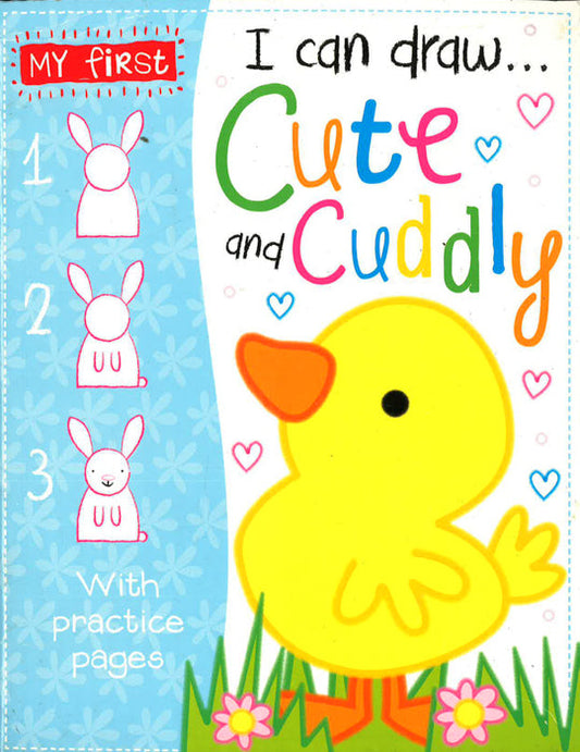 My First I Can Draw... Cute And Cuddly