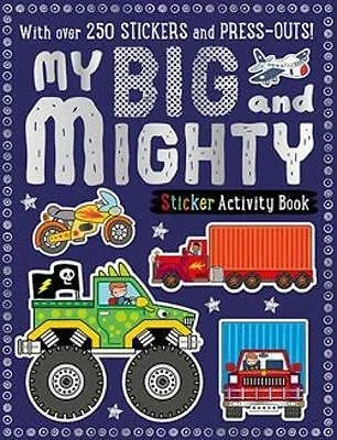 My Big And Mighty Sticker Activity Book