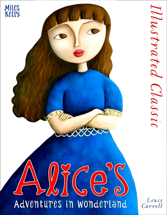 Illustrated Classic - Alice's Adventures in Wonderland