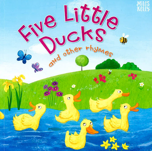 Five Little Ducks And Other Rhymes
