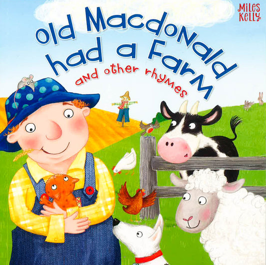Old Macdonald Had A Farm And Other Rhymes