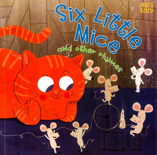 Six Little Mice And Other Rhymes