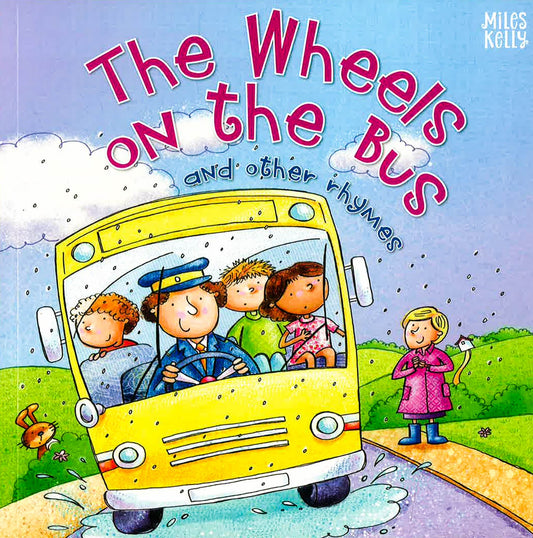 The Wheels On The Bus And Other Rhymes