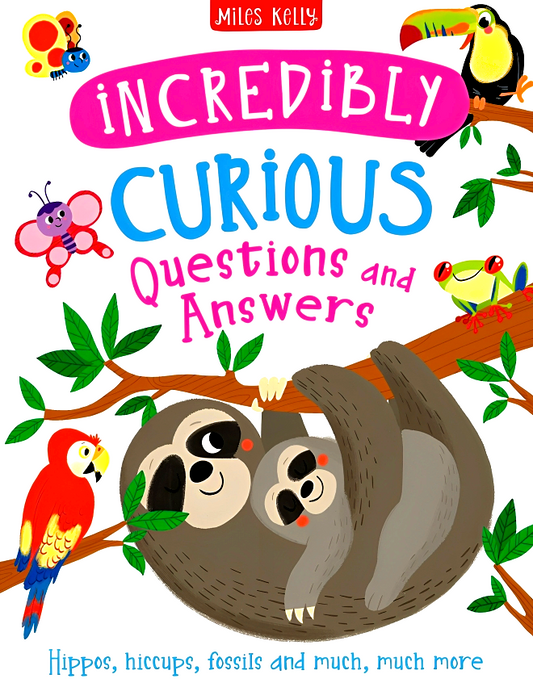 Incredibly Curious Questions and Answers