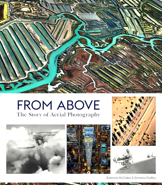 From Above: The Story Of Aerial Photography