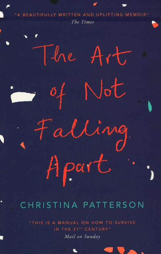 The Art Of Not Falling Apart