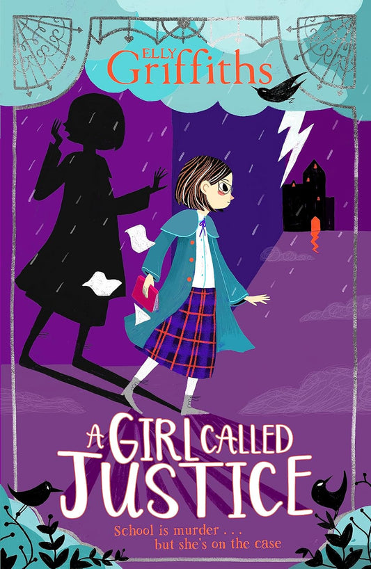 A Girl Called Justice: Book 1