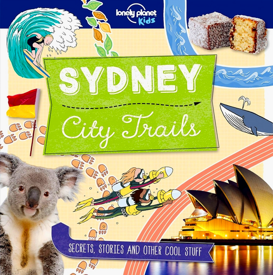 Lonely Planet Kids Sydney City Trails