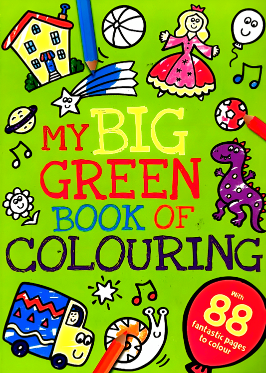 My Big Green Book Of Colouring