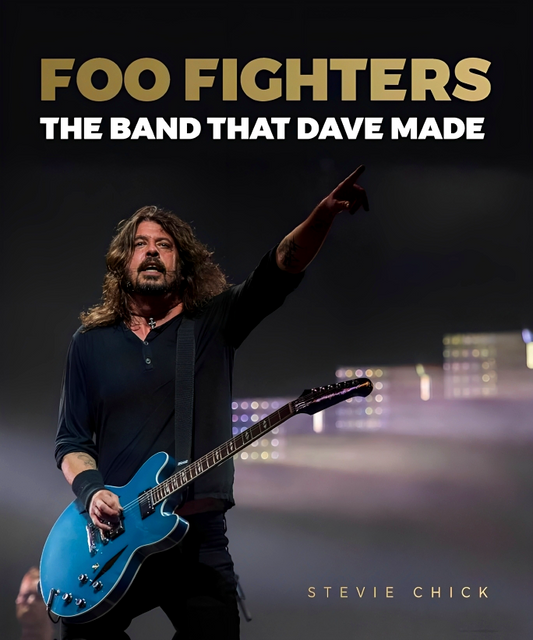 Foo Fighters: The Band That Dave Made