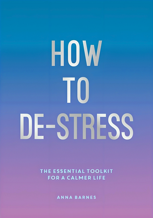 How To De-Stress