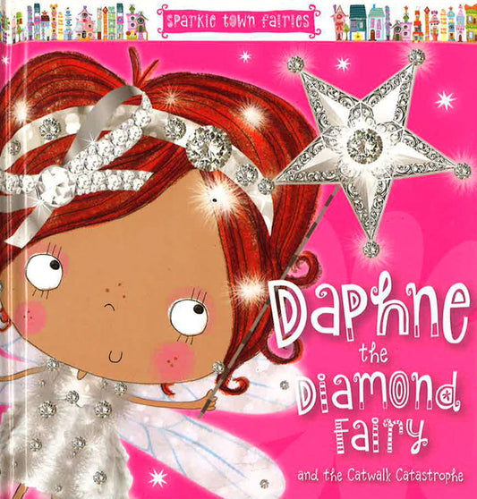 Daphne The Diamond Fairy And The Catwalk Catastrophe