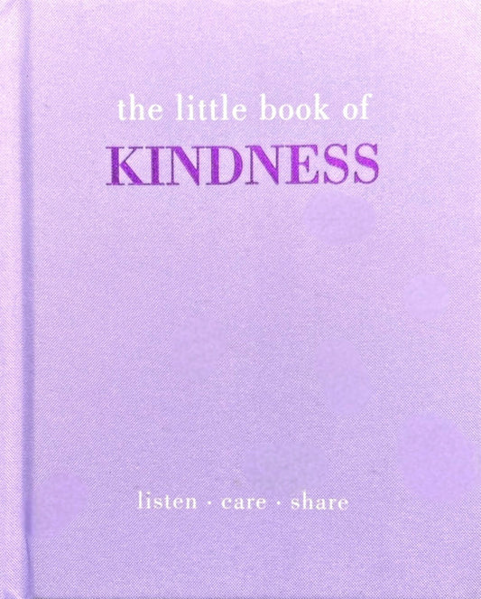 The Little Book Of Kindness