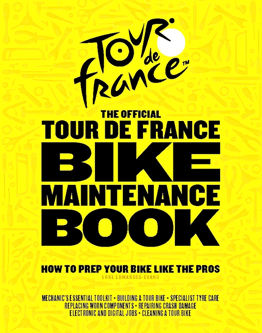 The Official Tour De France Bike Maintenance Book
