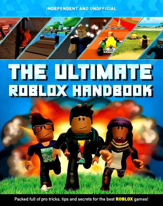 The Ultimate Roblox Handbook: Packed full of pro tricks, tips and secrets