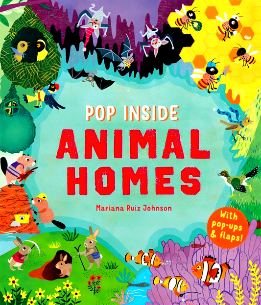 Pop Inside: Animal Homes