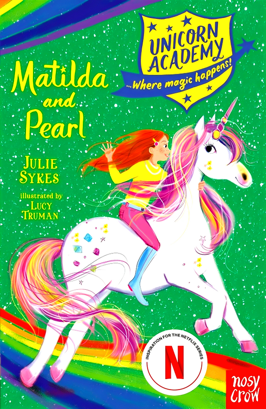 Unicorn Academy: Matilda And Pearl