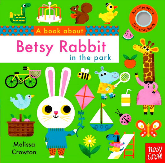 A Book About: Betsy Rabbit In The Park