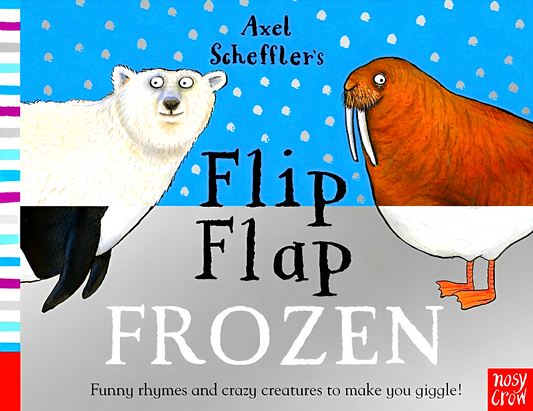 Axel Scheffler's Flip Flap Frozen (Axel Scheffler's Flip Flap Series)