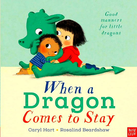 When A Dragon Comes To Stay